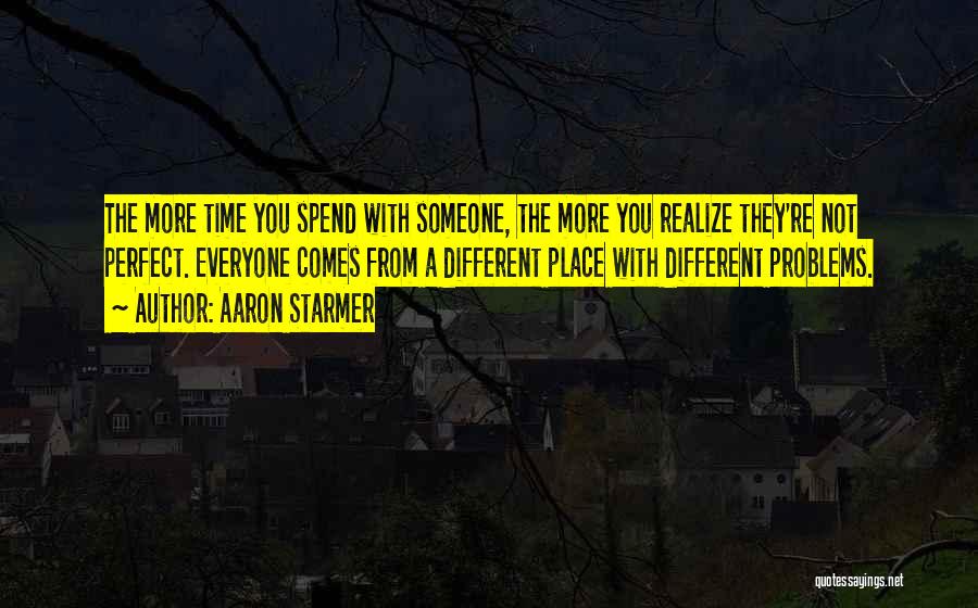 Aaron Starmer Quotes 1591494