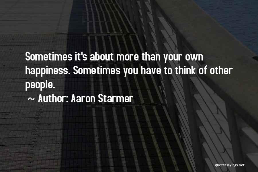 Aaron Starmer Quotes 1653237