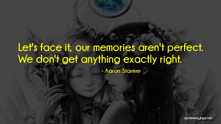 Aaron Starmer Quotes 1943398 Aaron Starmer Quotes 1943398