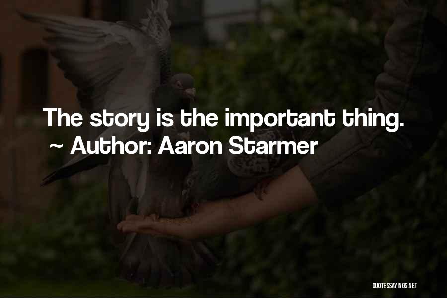 Aaron Starmer Quotes 2228115