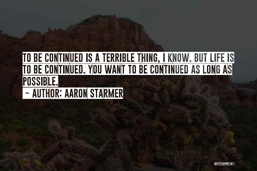 Aaron Starmer Quotes 327641