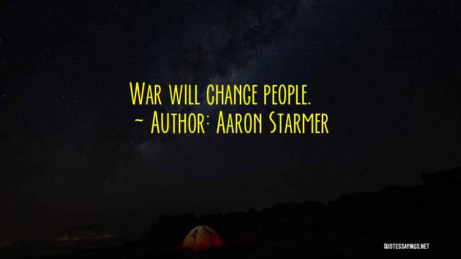 Aaron Starmer Quotes 970762