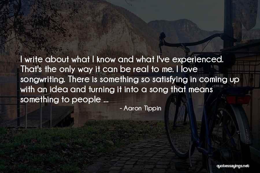 Aaron Tippin Quotes 757249