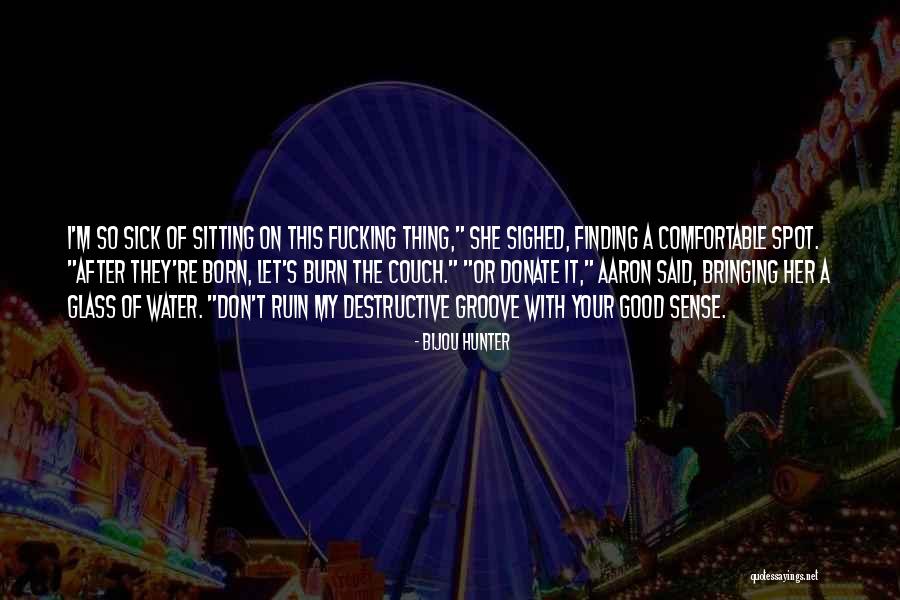 Aaron To Lark Quotes By Bijou Hunter Aaron To Lark Quotes By Bijou Hunter