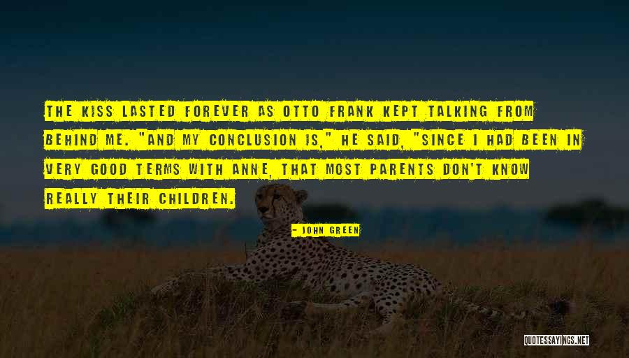 Aaron To Lark Quotes By John Green Aaron To Lark Quotes By John Green