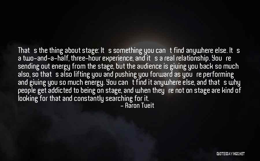 Aaron Tveit Quotes 1570719 Aaron Tveit Quotes 1570719