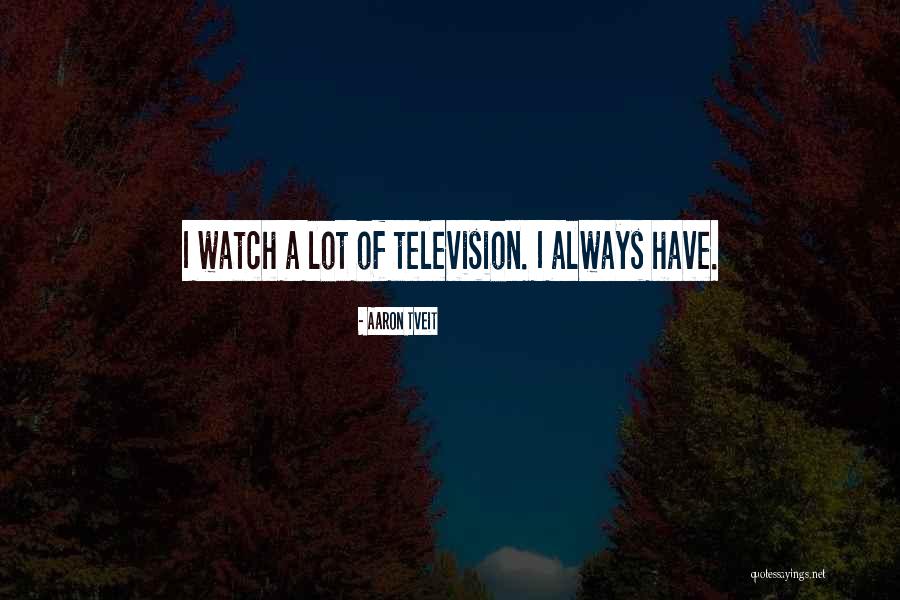 Aaron Tveit Quotes 1974027 Aaron Tveit Quotes 1974027