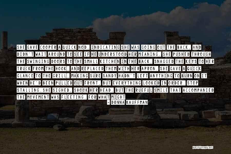 Aarrgghh Quotes By Donna Kauffman Aarrgghh Quotes By Donna Kauffman