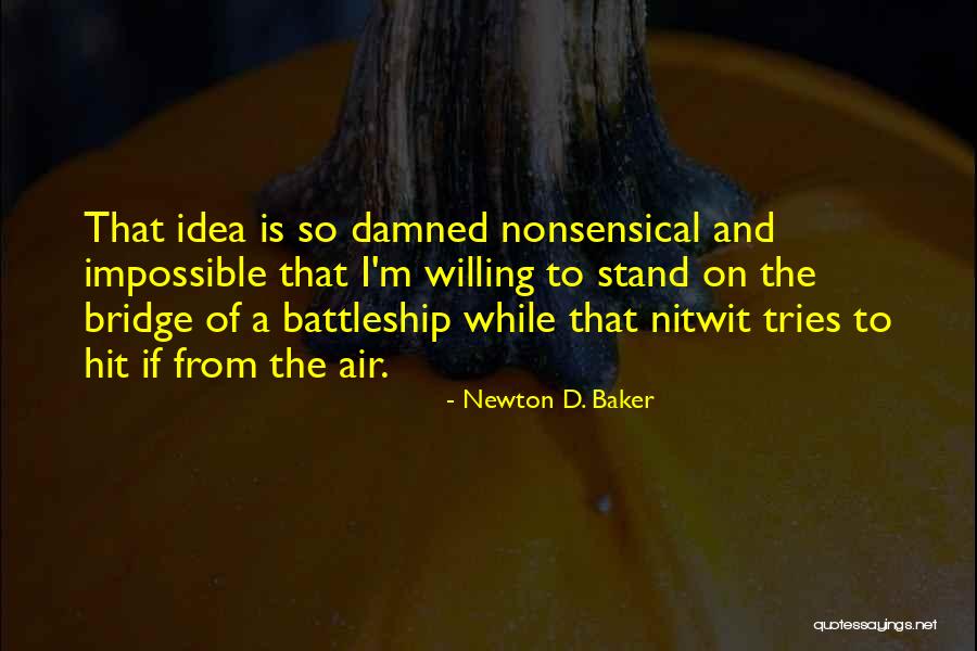 Aarsheim Junior Quotes By Newton D. Baker Aarsheim Junior Quotes By Newton D. Baker