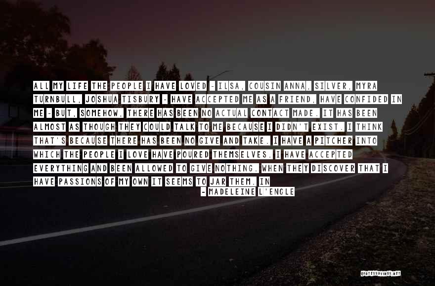 Aarti Khurana Love Quotes By Madeleine L'Engle Aarti Khurana Love Quotes By Madeleine L'Engle