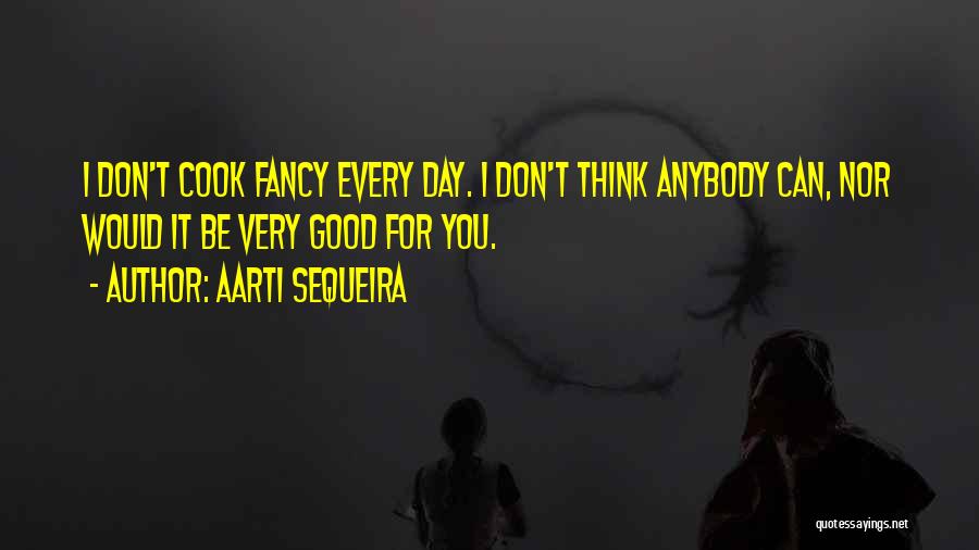 Aarti Sequeira Quotes 2009159