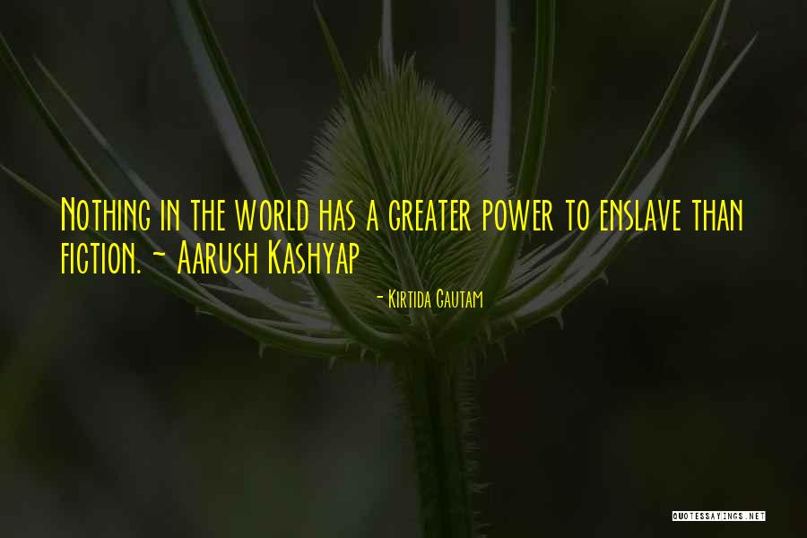 Aarush Kashyap Quotes By Kirtida Gautam Aarush Kashyap Quotes By Kirtida Gautam