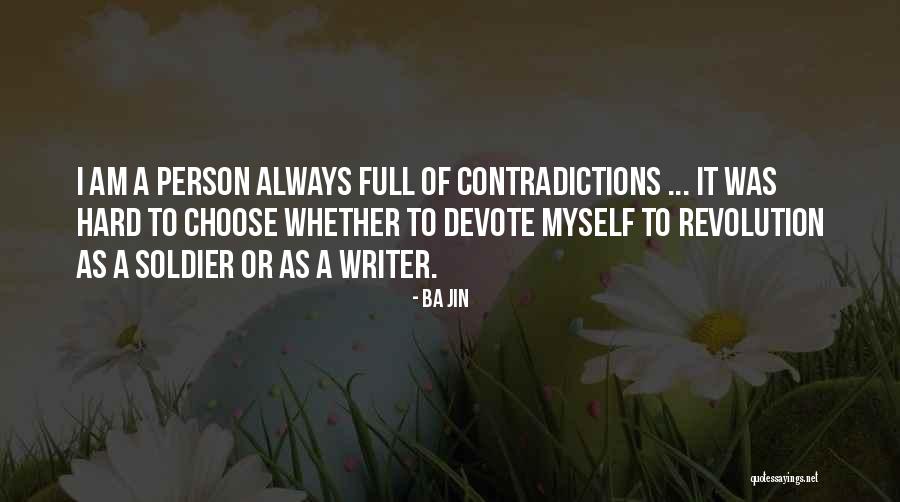 Aaryn Williams Quotes By Ba Jin Aaryn Williams Quotes By Ba Jin