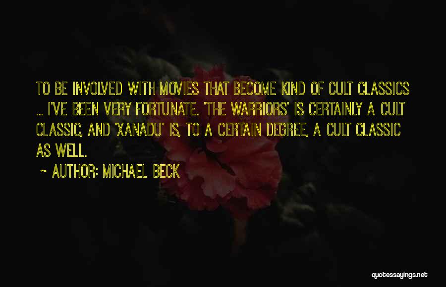 Aasha Quotes By Michael Beck