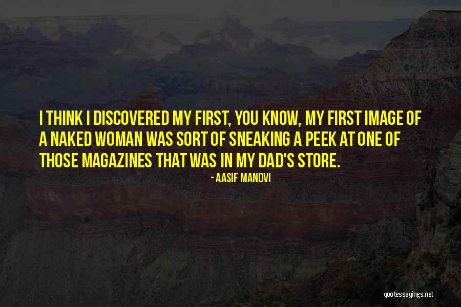 Aasif Mandvi Quotes 1799621 Aasif Mandvi Quotes 1799621