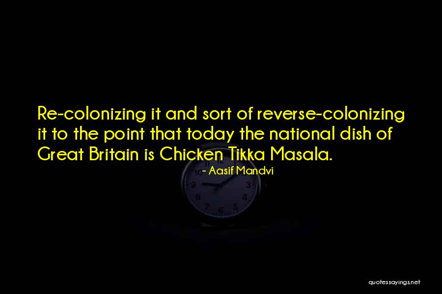 Aasif Mandvi Quotes 1939897 Aasif Mandvi Quotes 1939897