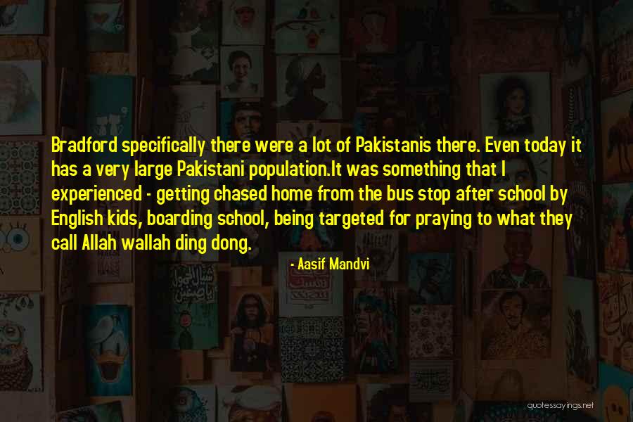 Aasif Mandvi Quotes 2147611 Aasif Mandvi Quotes 2147611