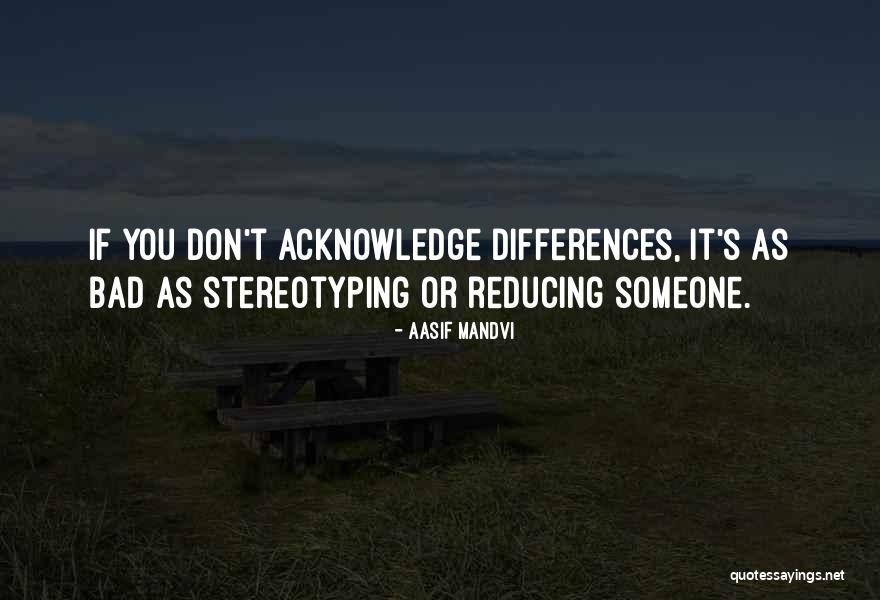 Aasif Mandvi Quotes 260934 Aasif Mandvi Quotes 260934