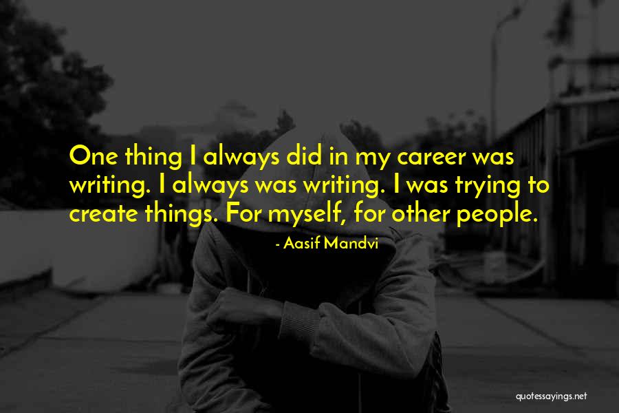 Aasif Mandvi Quotes 909165 Aasif Mandvi Quotes 909165