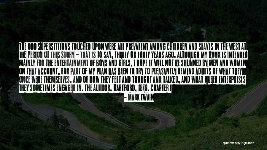 Aata Majhi Satakli Quotes By Mark Twain Aata Majhi Satakli Quotes By Mark Twain