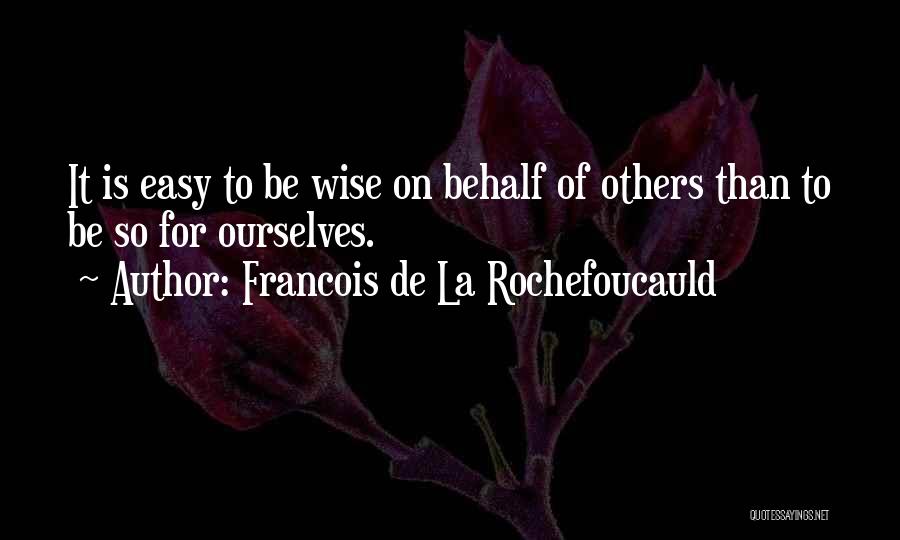 Aati Quotes By Francois De La Rochefoucauld