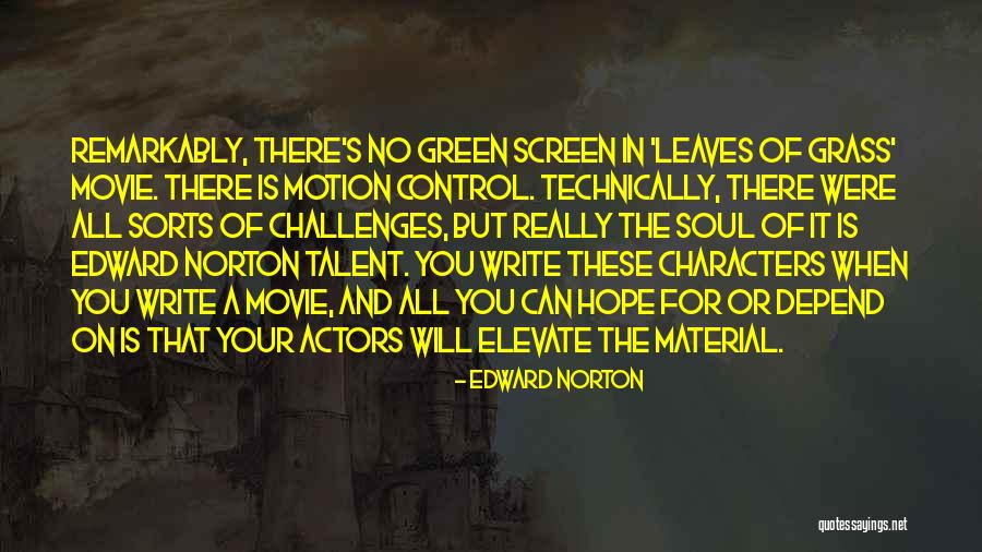 Aatif Sulleyman Quotes By Edward Norton Aatif Sulleyman Quotes By Edward Norton