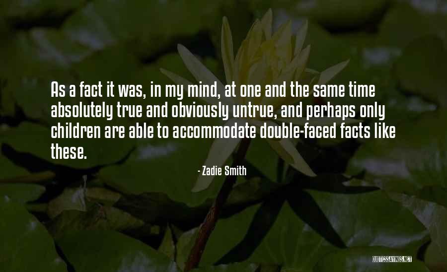 Aaton Cameras Quotes By Zadie Smith Aaton Cameras Quotes By Zadie Smith