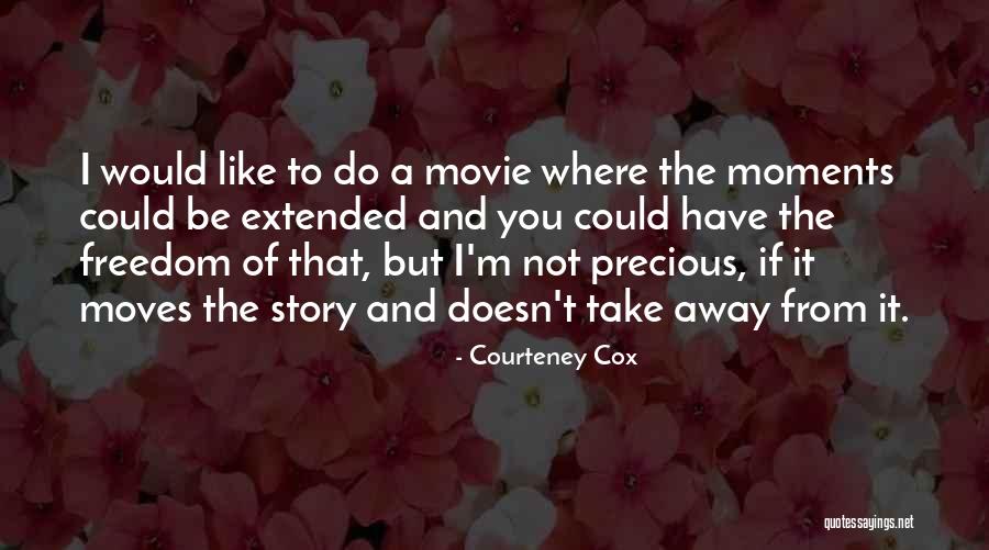 Aatur Quotes By Courteney Cox Aatur Quotes By Courteney Cox