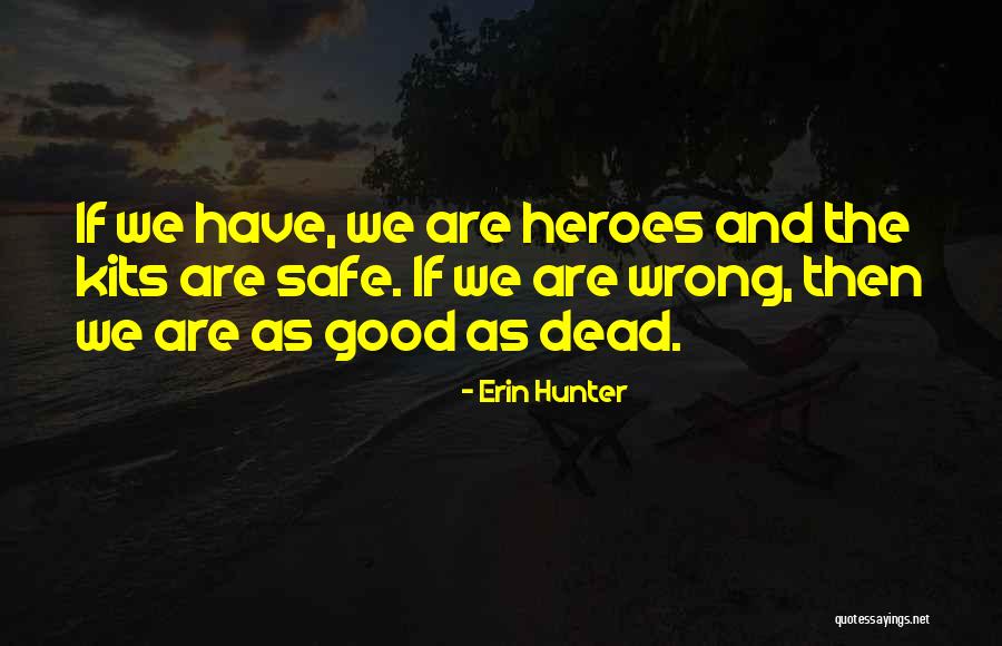 Aaugh Quotes By Erin Hunter Aaugh Quotes By Erin Hunter