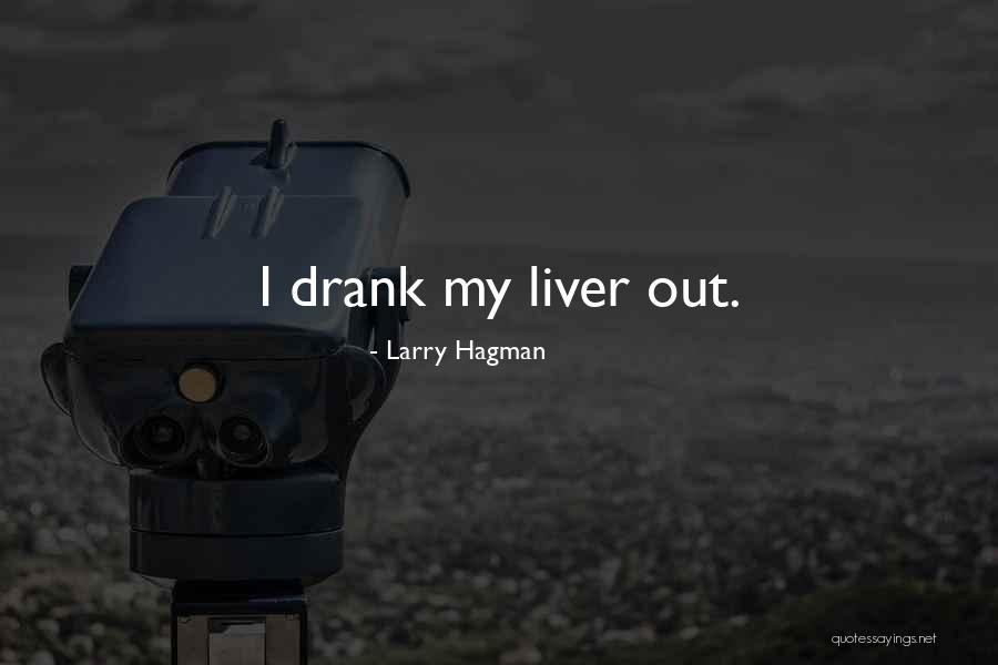 Aaugh Quotes By Larry Hagman