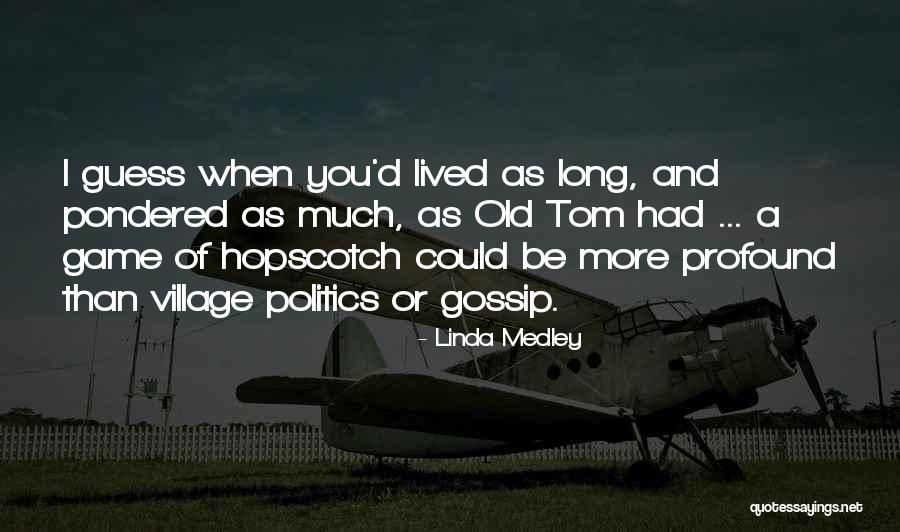 Aavesam Quotes By Linda Medley Aavesam Quotes By Linda Medley