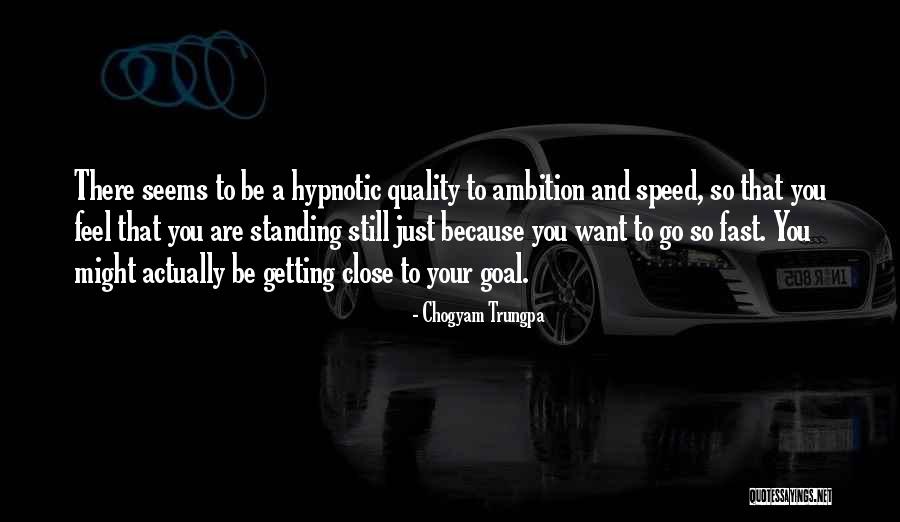 Aayush Shah Quotes By Chogyam Trungpa Aayush Shah Quotes By Chogyam Trungpa