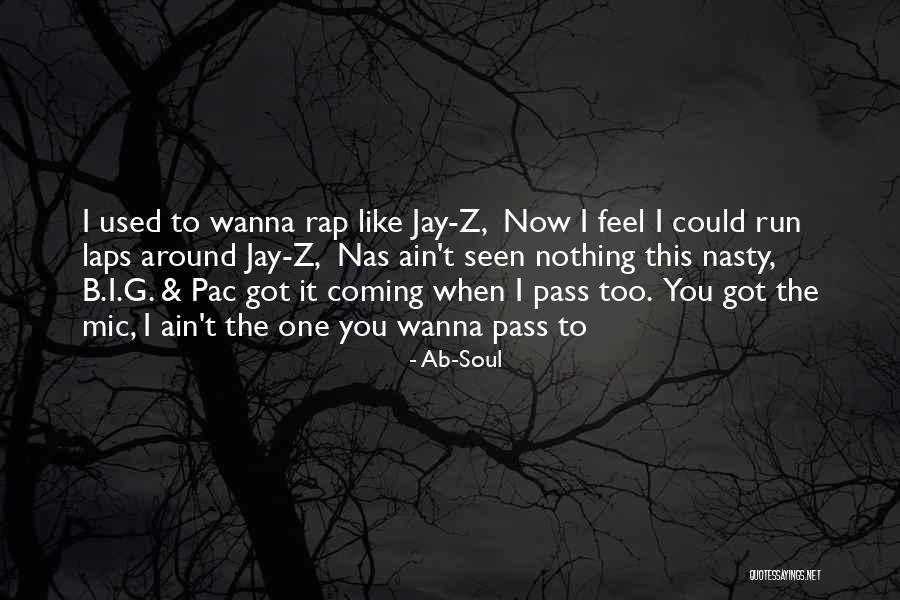 Ab-Soul Quotes 100958 Ab-Soul Quotes 100958