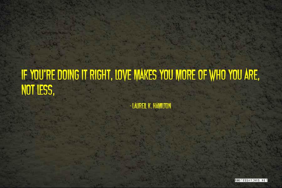 Ab Tutorials Quotes By Laurell K. Hamilton