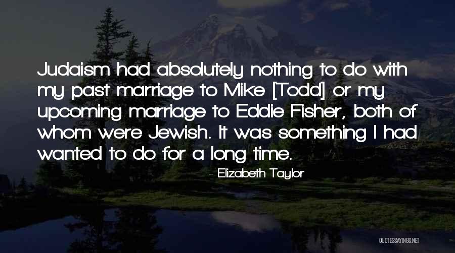 Abadon Quotes By Elizabeth Taylor Abadon Quotes By Elizabeth Taylor