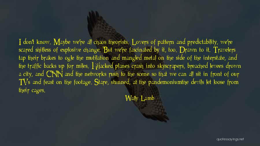 Abafarisayo Quotes By Wally Lamb Abafarisayo Quotes By Wally Lamb