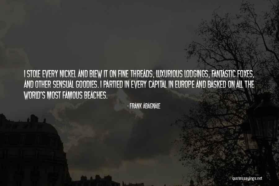 Abagnale Frank Quotes By Frank Abagnale Abagnale Frank Quotes By Frank Abagnale