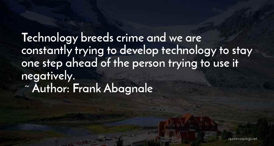 Abagnale Quotes By Frank Abagnale