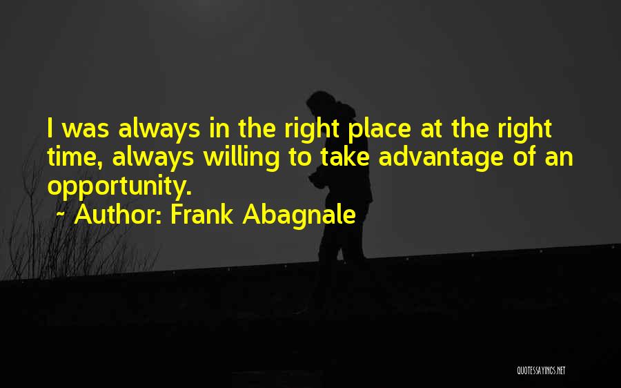 Abagnale Quotes By Frank Abagnale