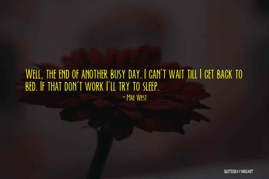 Abah Guru Quotes By Mae West Abah Guru Quotes By Mae West