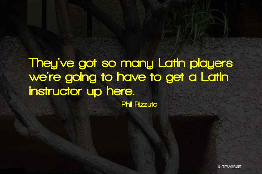Abaia Eel Quotes By Phil Rizzuto Abaia Eel Quotes By Phil Rizzuto
