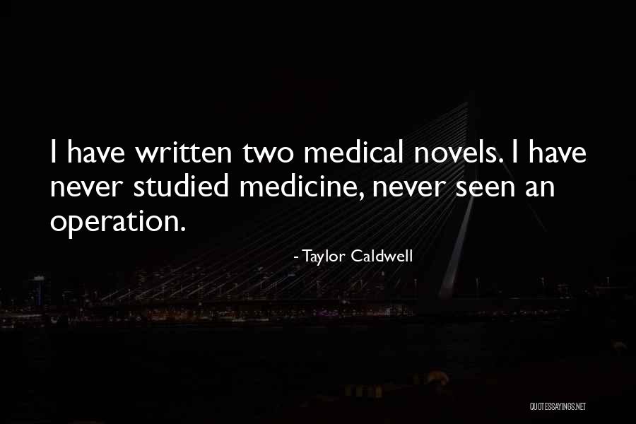 Abaikan Dia Quotes By Taylor Caldwell Abaikan Dia Quotes By Taylor Caldwell