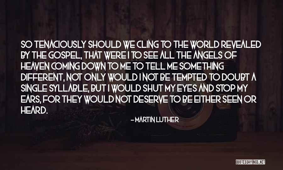 Abaje O Minerva Quotes By Martin Luther Abaje O Minerva Quotes By Martin Luther