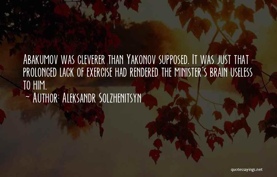 Abakumov Quotes By Aleksandr Solzhenitsyn