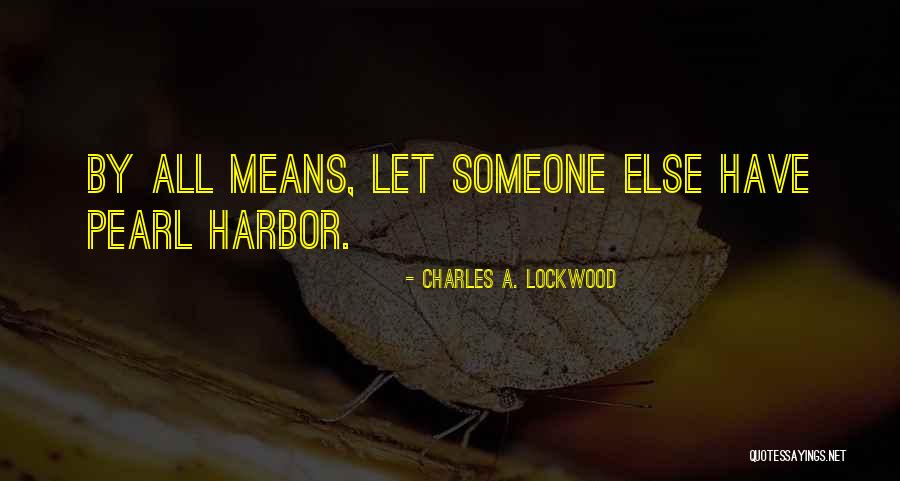 Abalos Mendoza Quotes By Charles A. Lockwood Abalos Mendoza Quotes By Charles A. Lockwood