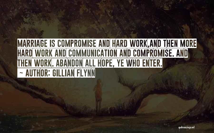 Abandon All Hope Quotes By Gillian Flynn