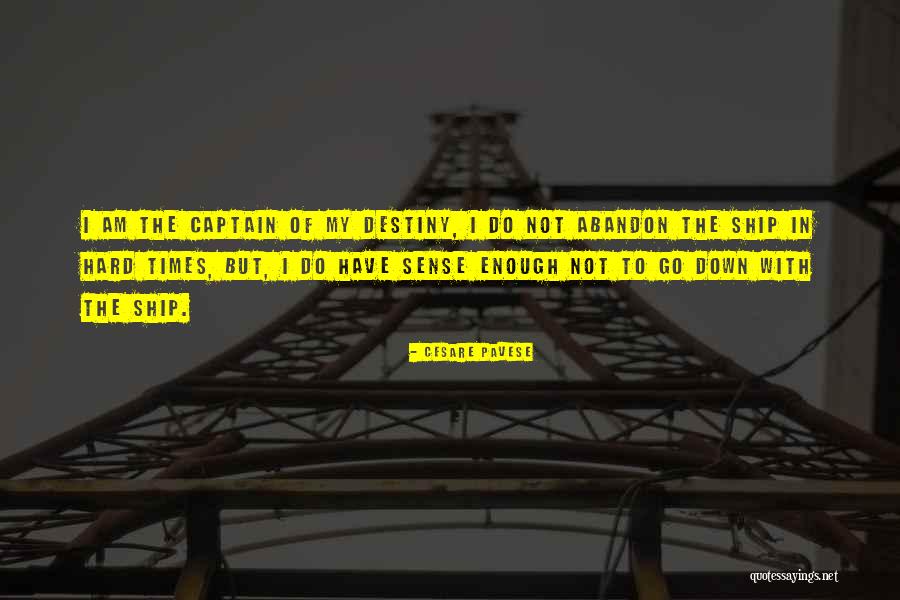Abandon Ship Quotes By Cesare Pavese Abandon Ship Quotes By Cesare Pavese