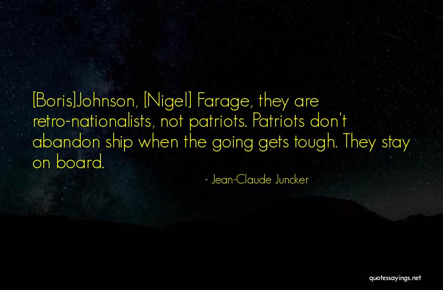Abandon Ship Quotes By Jean-Claude Juncker Abandon Ship Quotes By Jean-Claude Juncker