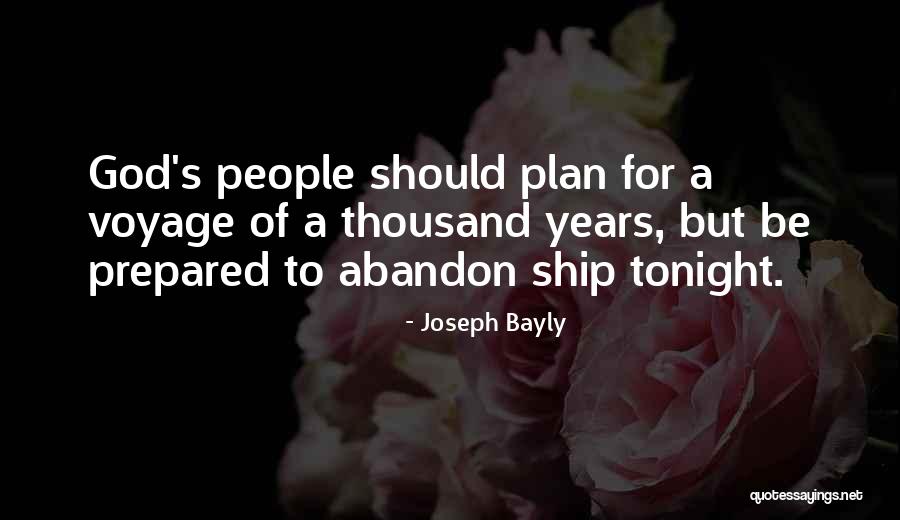Abandon Ship Quotes By Joseph Bayly Abandon Ship Quotes By Joseph Bayly