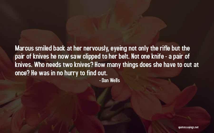 Abandonado Reposado Quotes By Dan Wells Abandonado Reposado Quotes By Dan Wells